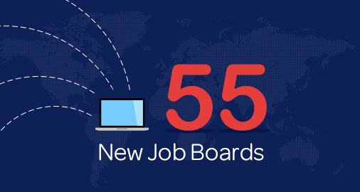 Find your next great hire on our 55 new international job boards