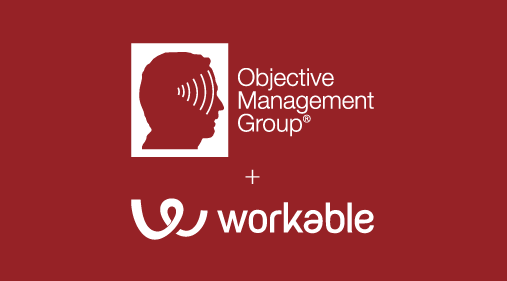 Workable adds sales assessments in partnership with Objective Management Group